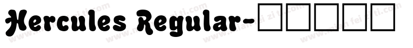Hercules Regular字体转换